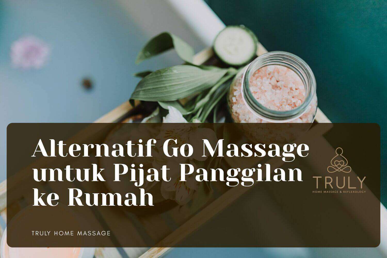Alternatif Go Massage untuk Pijat Panggilan ke Rumah